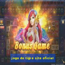 jogo do tigre site oficial